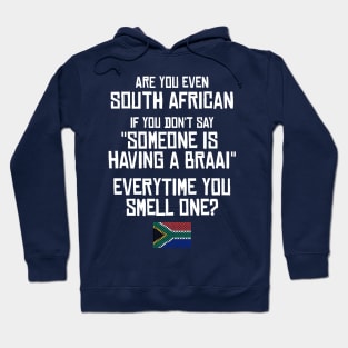 Are You Even South African Hoodie